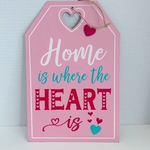 “Home is Where the Heart Is” Hanging Decor Sign